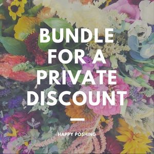 Create a bundle for private discount!